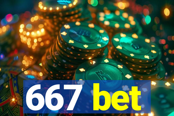 667 bet